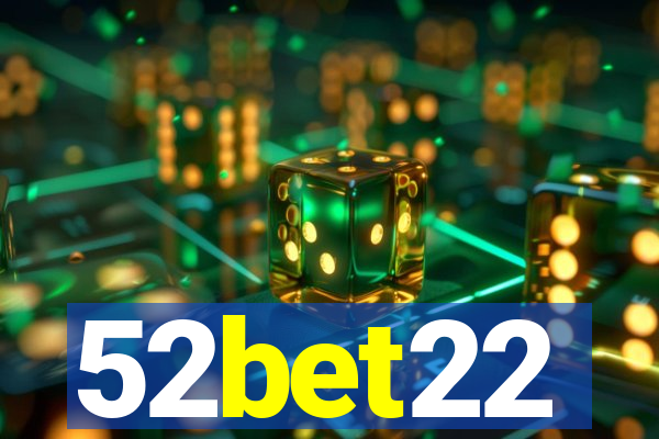 52bet22