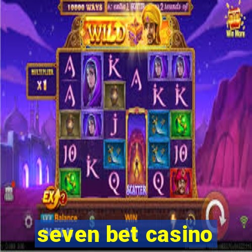 seven bet casino