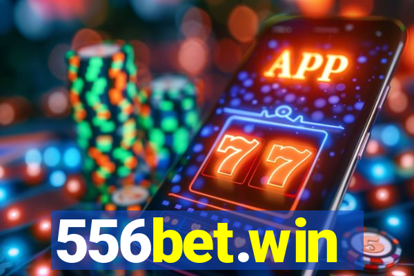 556bet.win