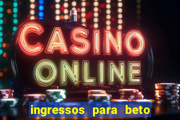 ingressos para beto carrero world