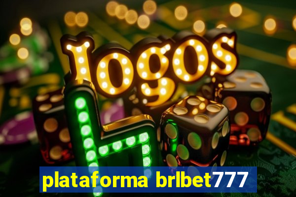 plataforma brlbet777