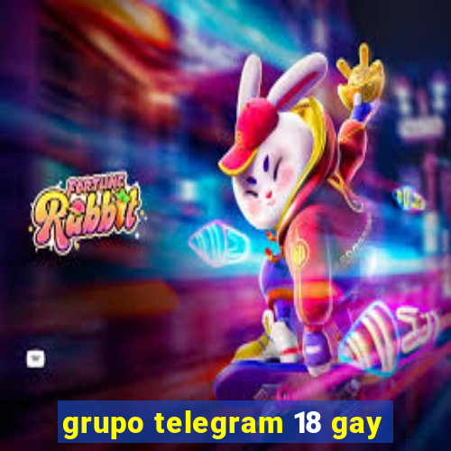 grupo telegram 18 gay