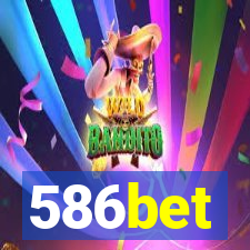 586bet