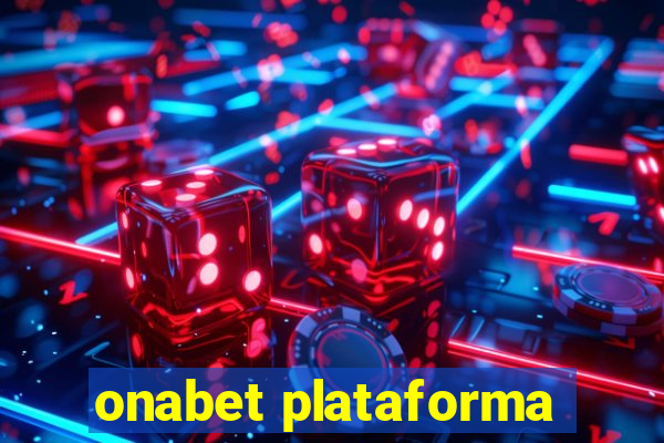 onabet plataforma