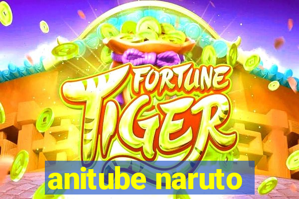 anitube naruto