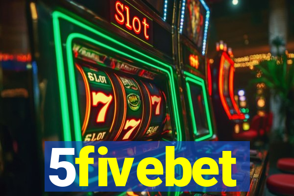 5fivebet