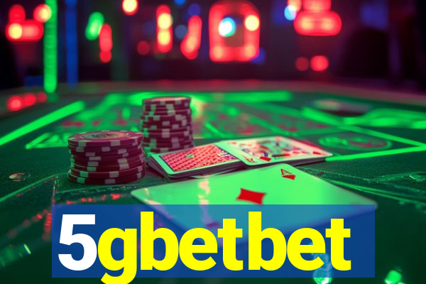 5gbetbet