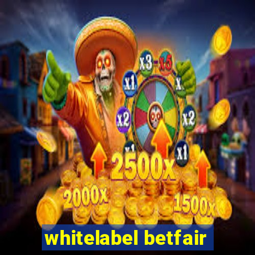 whitelabel betfair