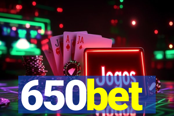 650bet