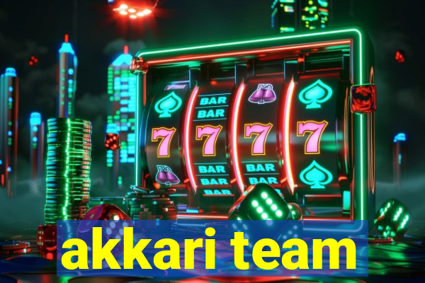 akkari team