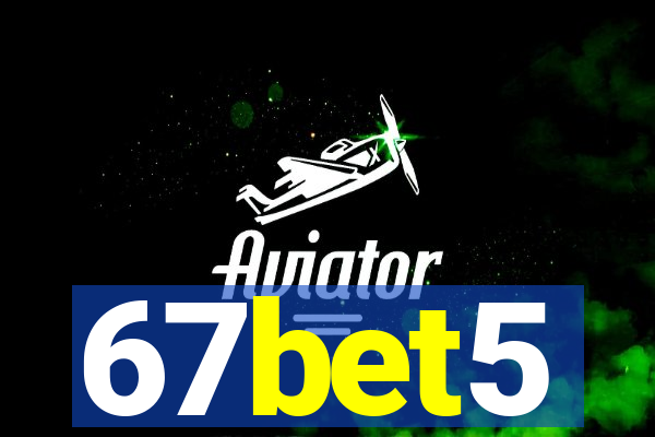 67bet5