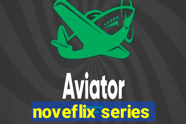 noveflix series