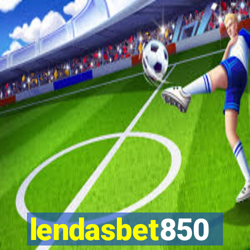 lendasbet850