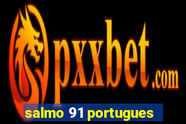 salmo 91 portugues