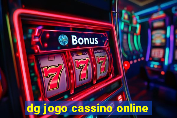 dg jogo cassino online