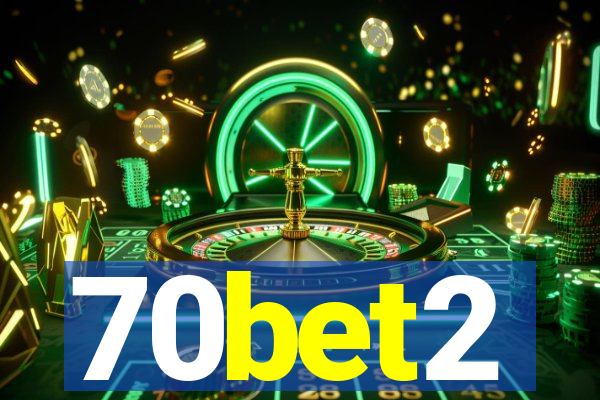 70bet2