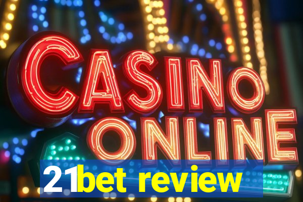 21bet review