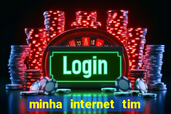 minha internet tim beta acabou como contratar mais