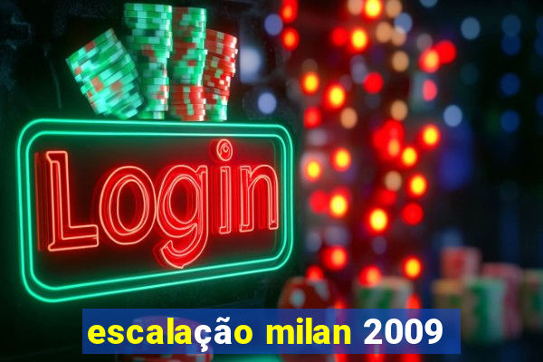 escalação milan 2009