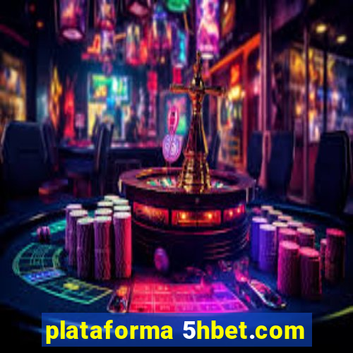 plataforma 5hbet.com