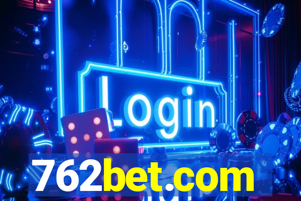 762bet.com