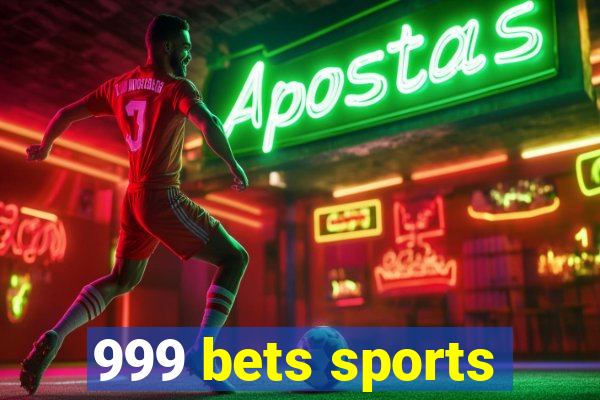 999 bets sports