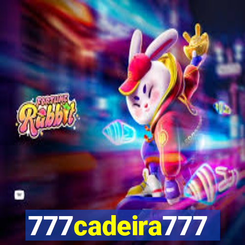 777cadeira777