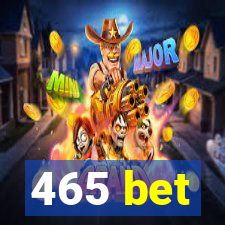 465 bet