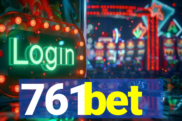 761bet