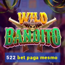 522 bet paga mesmo