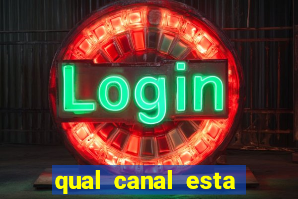 qual canal esta passando o jogo do barcelona