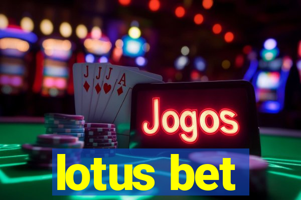 lotus bet