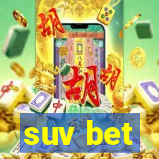 suv bet