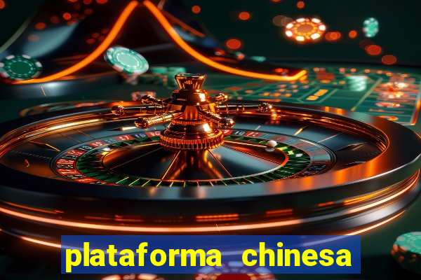 plataforma chinesa de slots