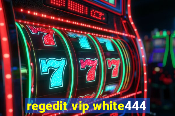 regedit vip white444