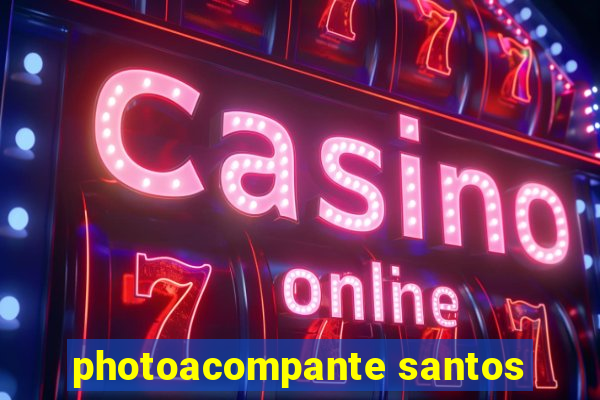 photoacompante santos