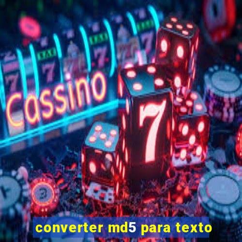 converter md5 para texto