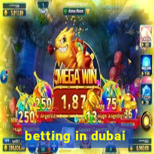 betting in dubai