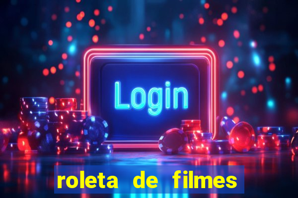 roleta de filmes de terror