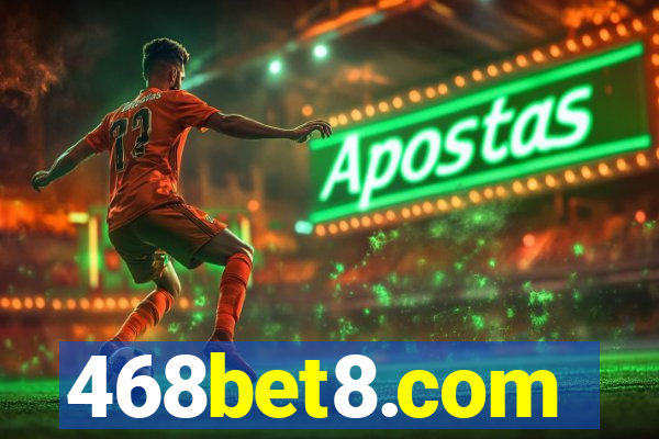 468bet8.com