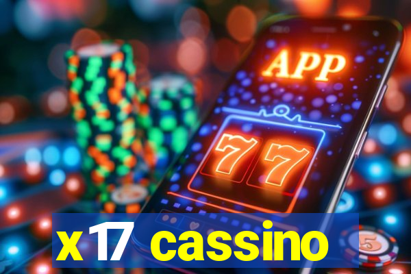 x17 cassino