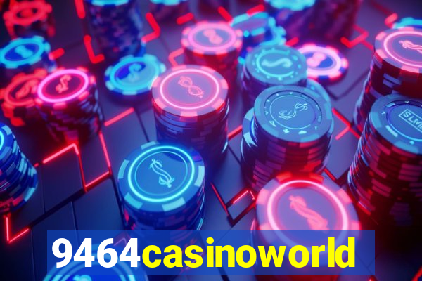 9464casinoworld