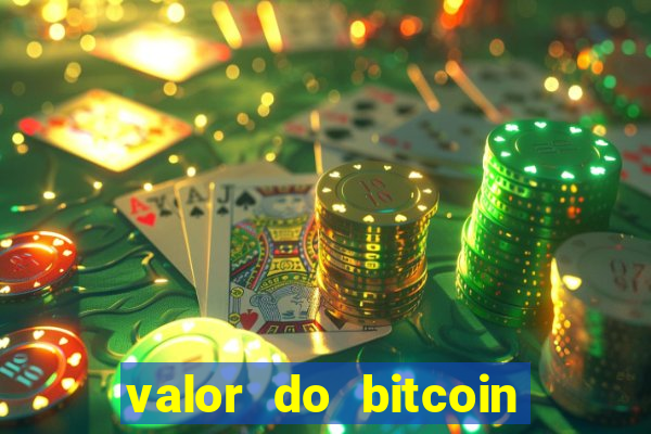 valor do bitcoin em 2020 em reais