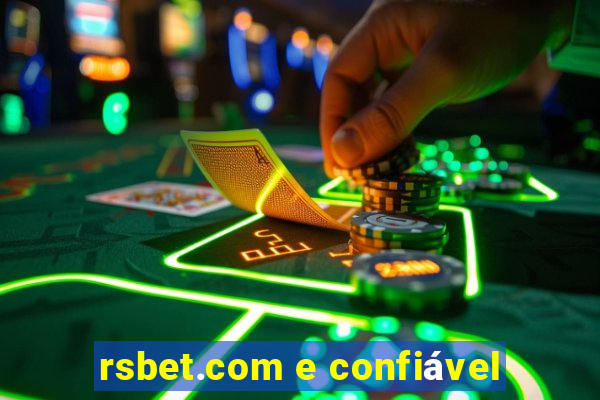 rsbet.com e confiável