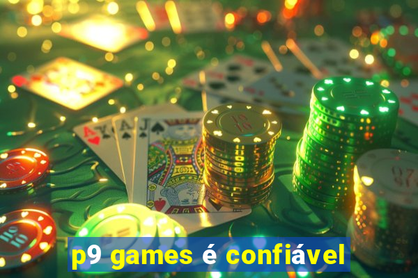 p9 games é confiável