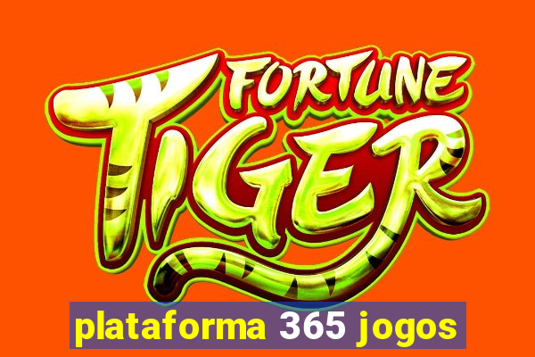 plataforma 365 jogos