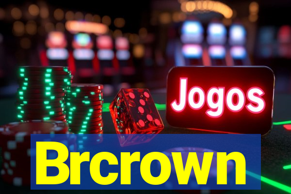 Brcrown