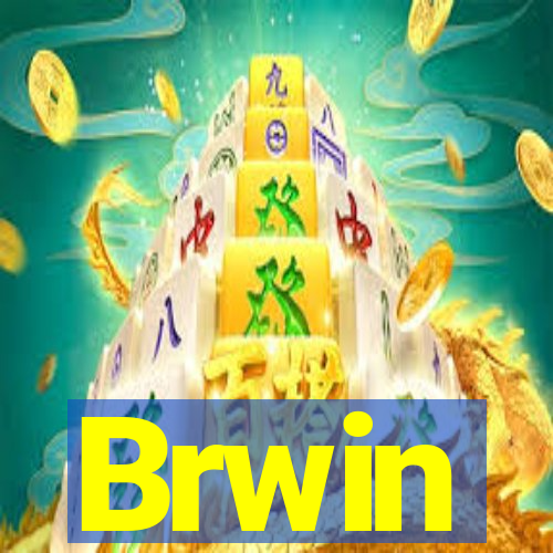 Brwin