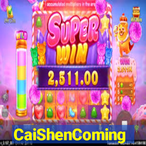 CaiShenComing