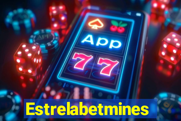 Estrelabetmines